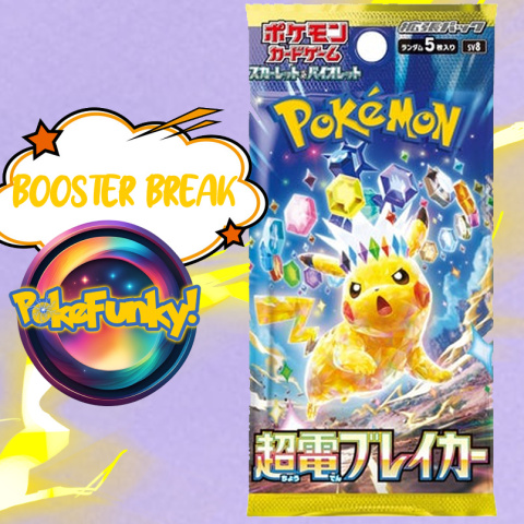 Pokémon TCG : Super Electric Breaker (sv8) Booster BREAK Pokémon TCG : Super Electric Breaker (sv8) Booster BREAK