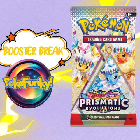 Pokémon TCG : Prismatic Evolutions Booster BREAK Pokémon TCG : Prismatic Evolutions Booster BREAK